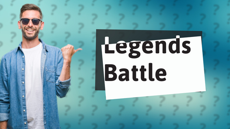 Legends Battle
