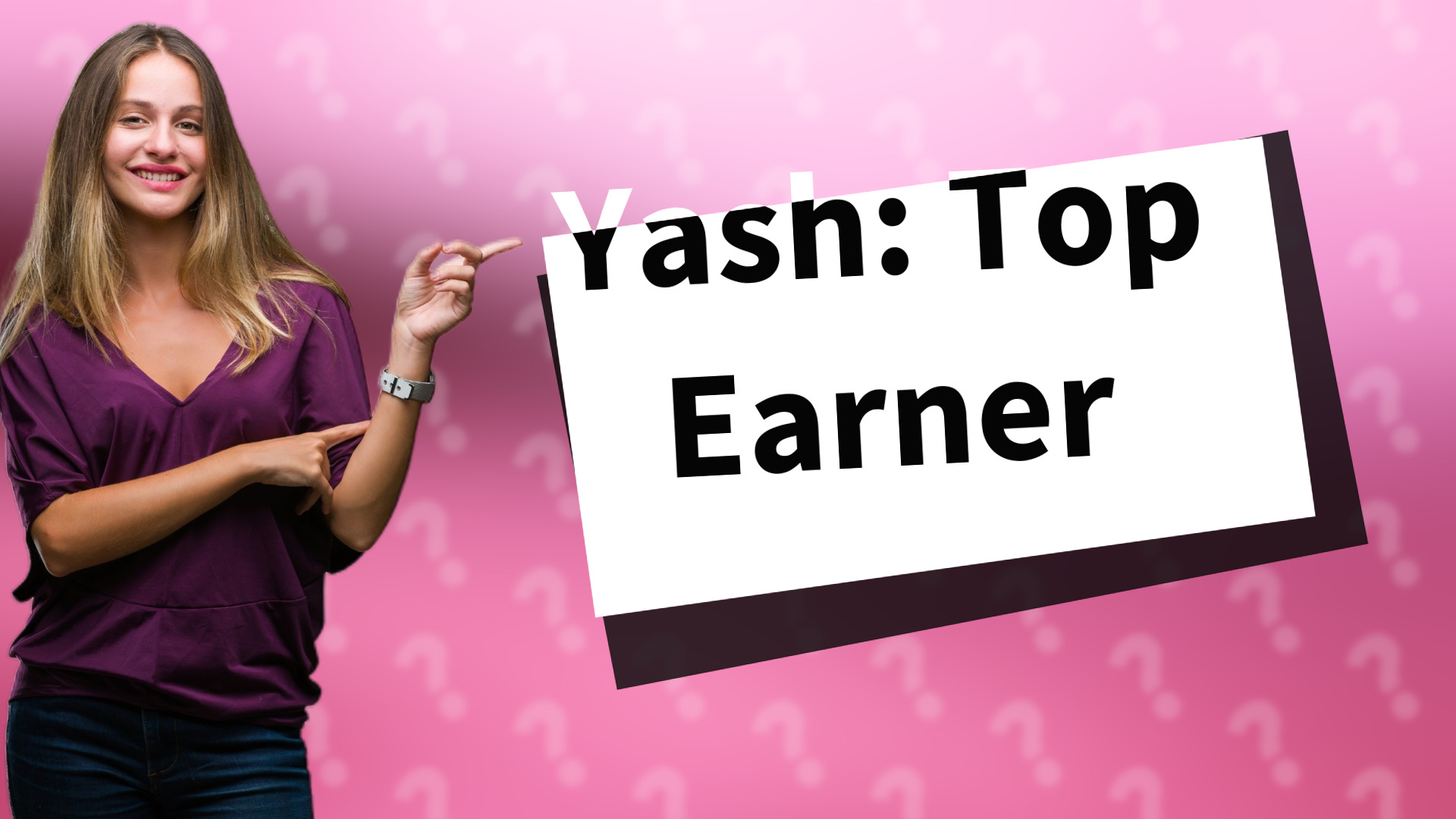 Yash: Top Earner