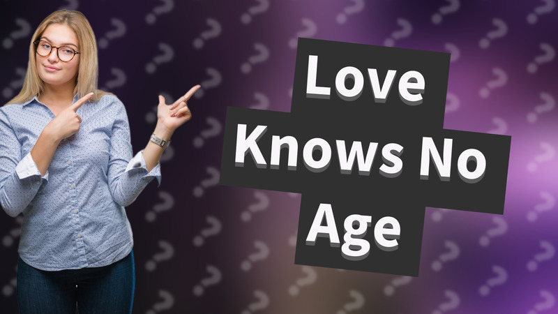 Love Knows No Age