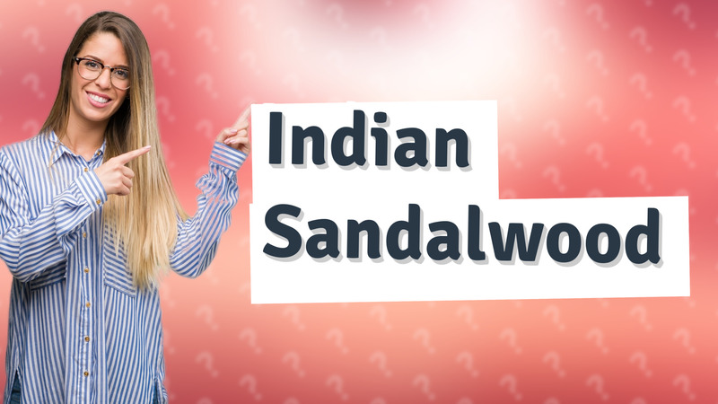 Indian Sandalwood