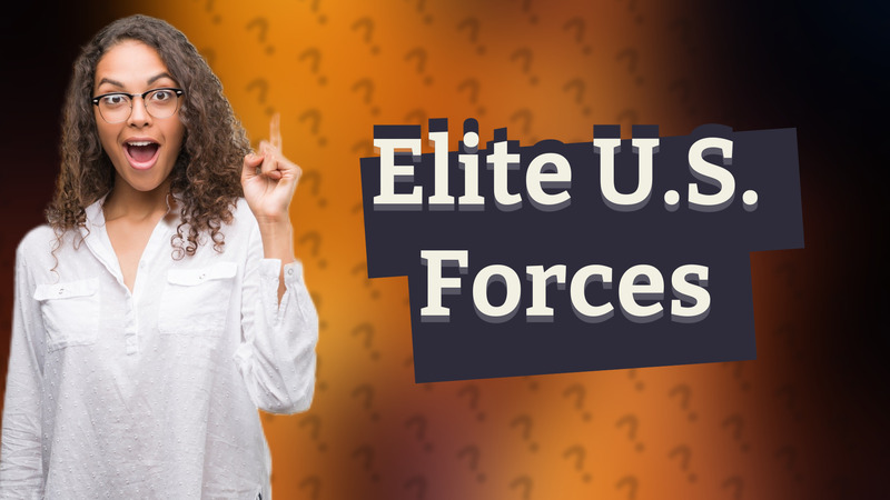 Elite U.S. Forces