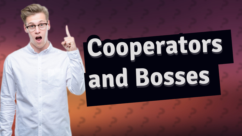 Cooperators and Bosses