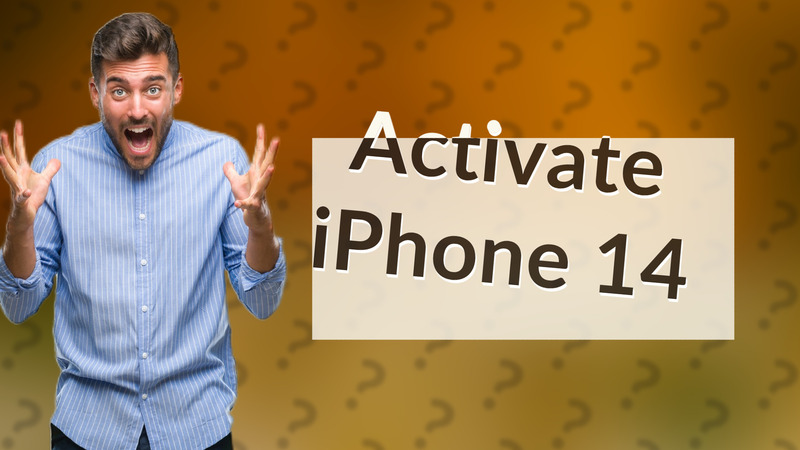 Activate iPhone 14