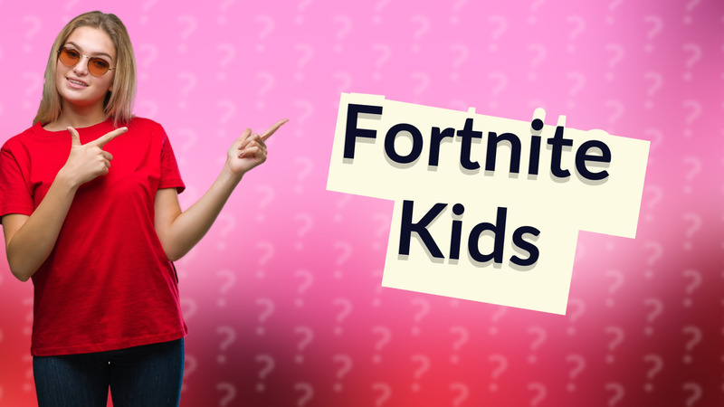 Fortnite Kids