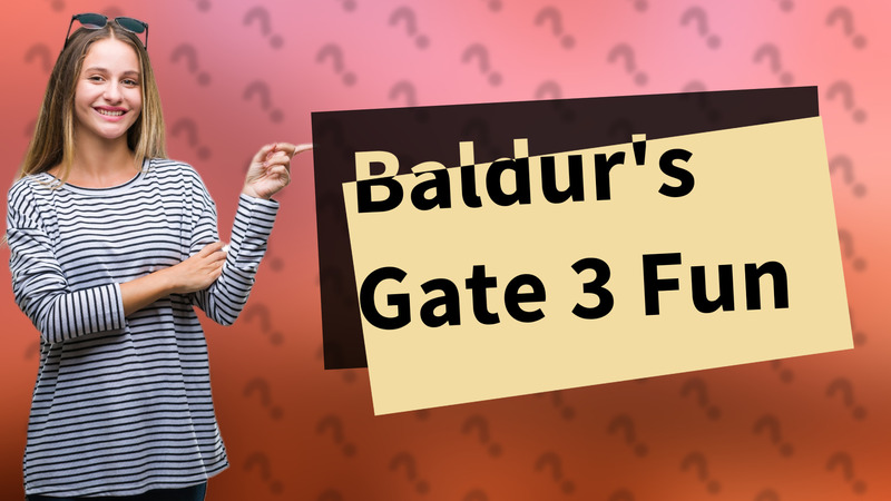 Baldur's Gate 3 Fun