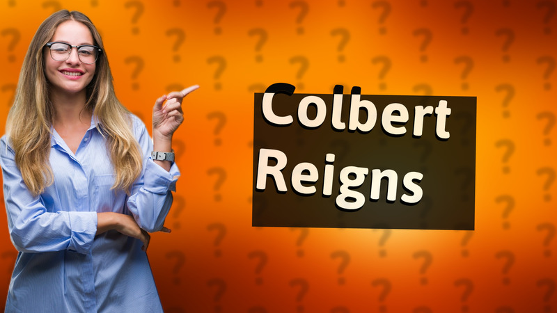 Colbert Reigns