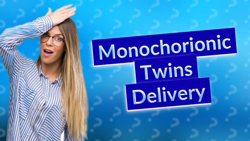Monochorionic Twins Delivery