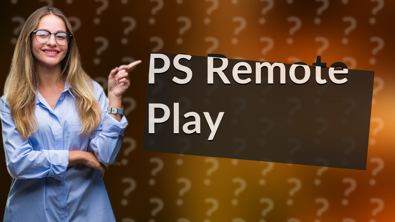 PS Remote Play