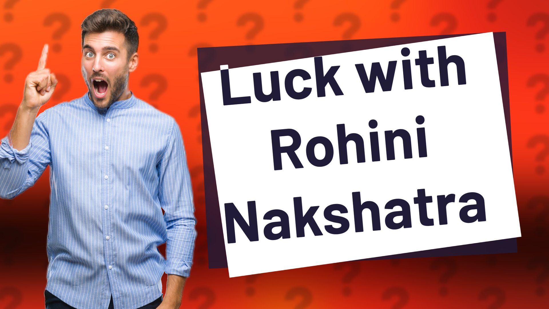 Luck with Rohini Nakshatra