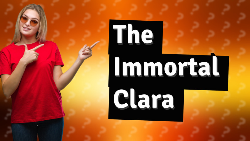 The Immortal Clara