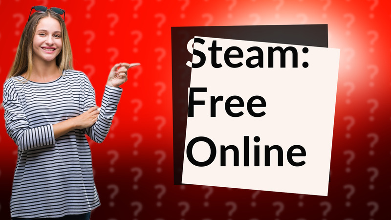 Steam: Free Online