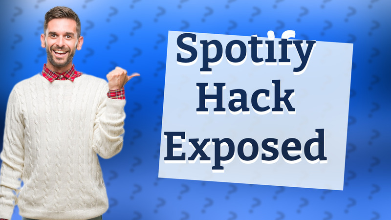 Spotify Hack Exposed