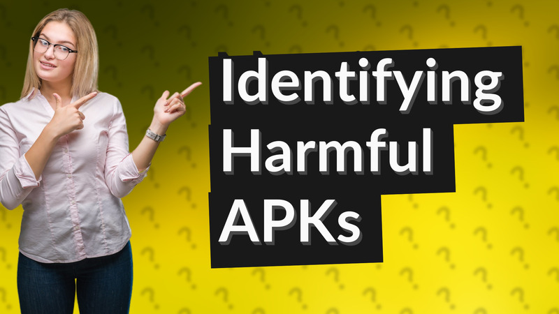 Identifying Harmful APKs
