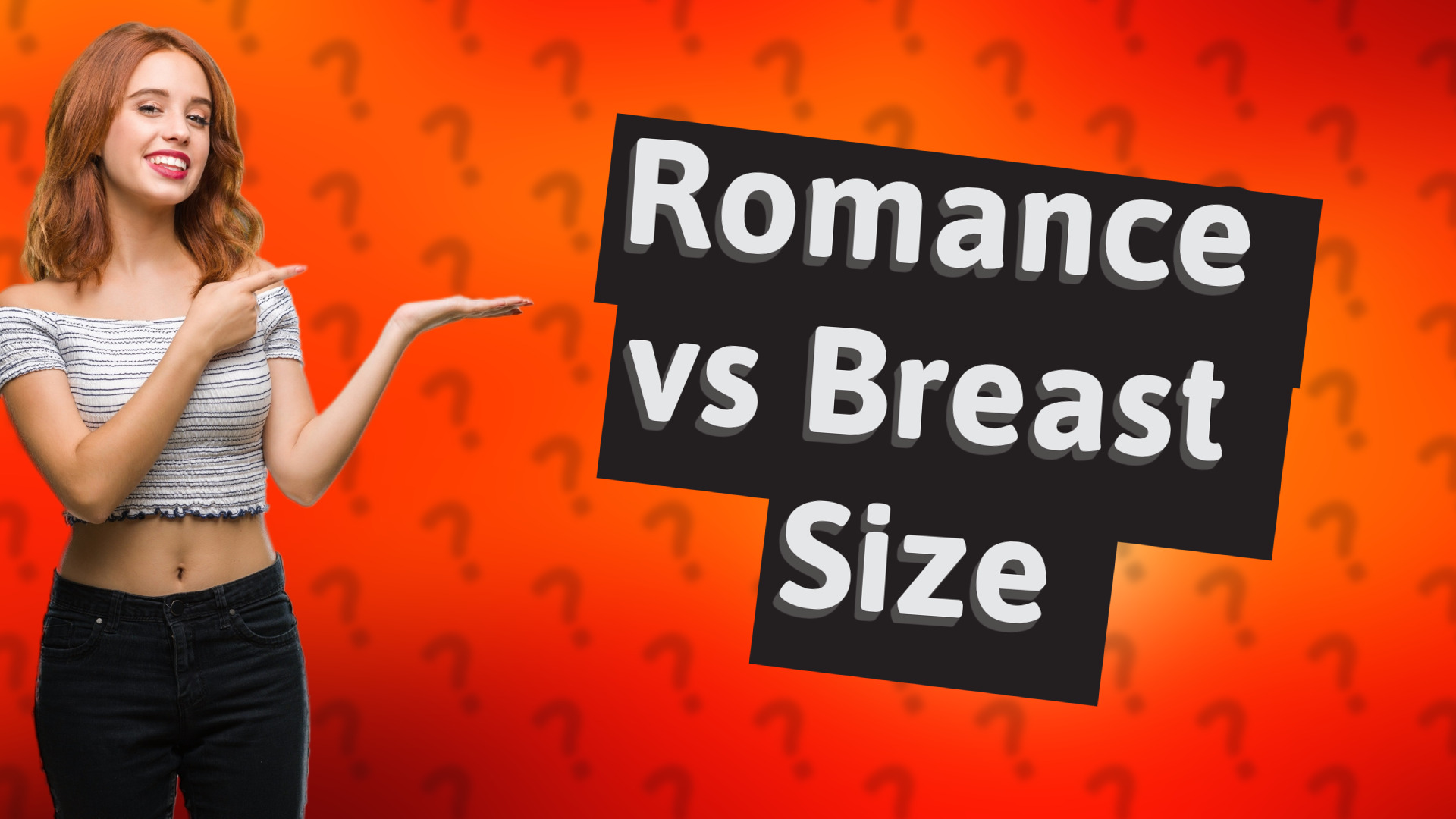Romance vs Breast Size