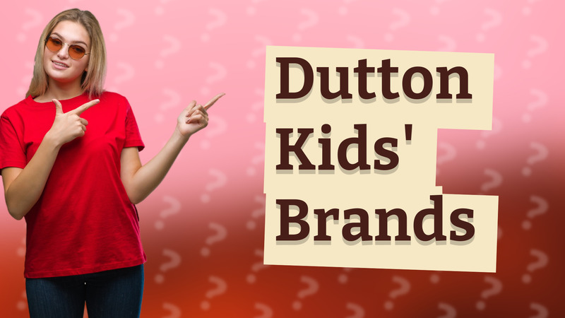 Dutton Kids' Brands