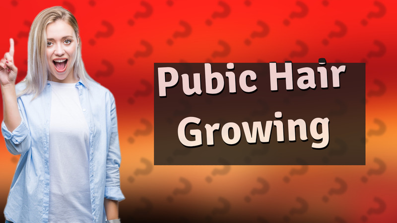 Pubic Hair Growing