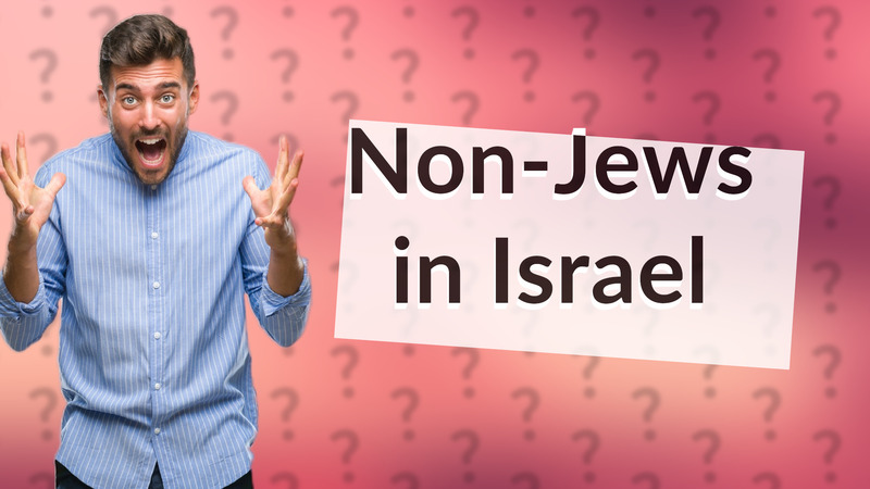 Non-Jews in Israel