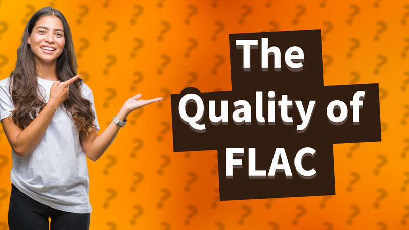 The Quality of FLAC