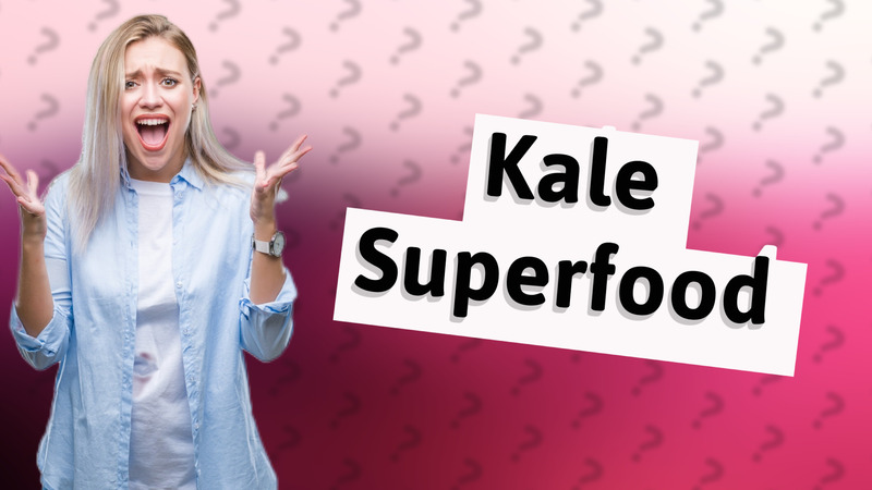 Kale Superfood