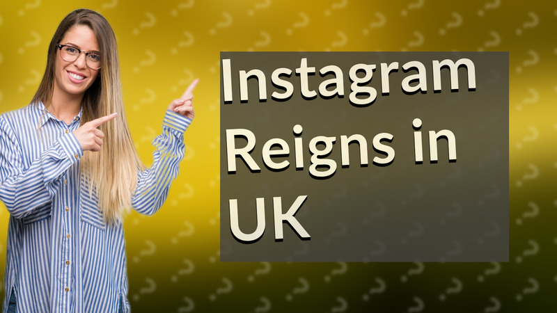 Instagram Reigns in UK