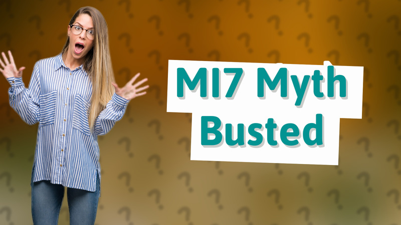 MI7 Myth Busted