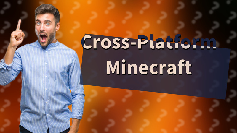 Cross-Platform Minecraft