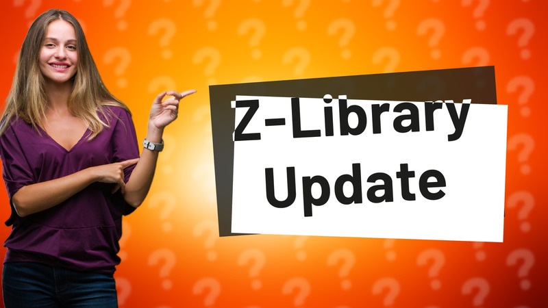 Z-Library Update