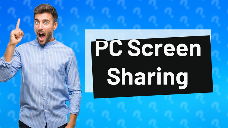 PC Screen Sharing
