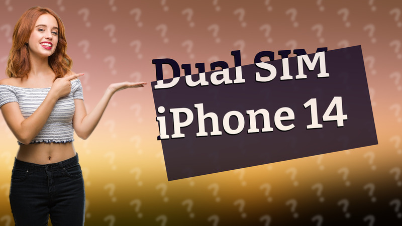 Dual SIM iPhone 14
