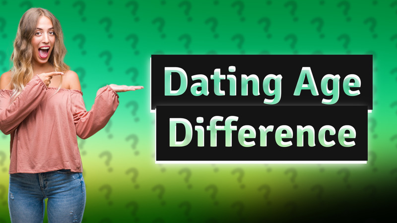 Dating Age Difference