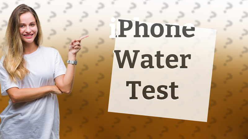 iPhone Water Test