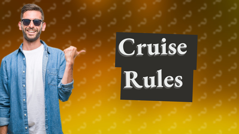 Cruise Rules