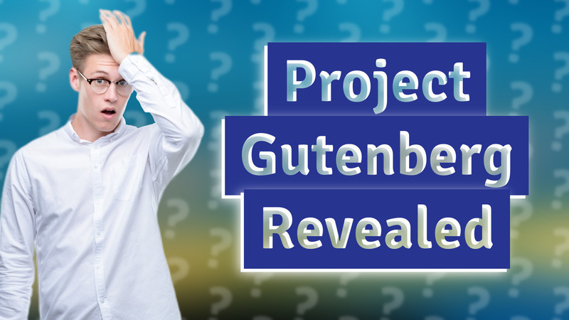 Project Gutenberg Revealed