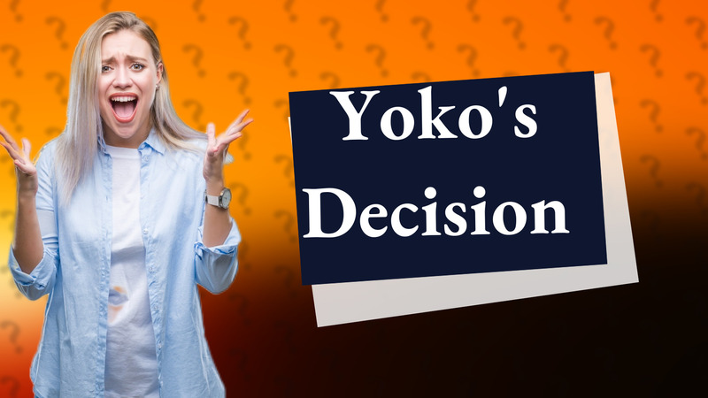 Yoko's Decision