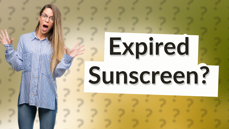Expired Sunscreen?