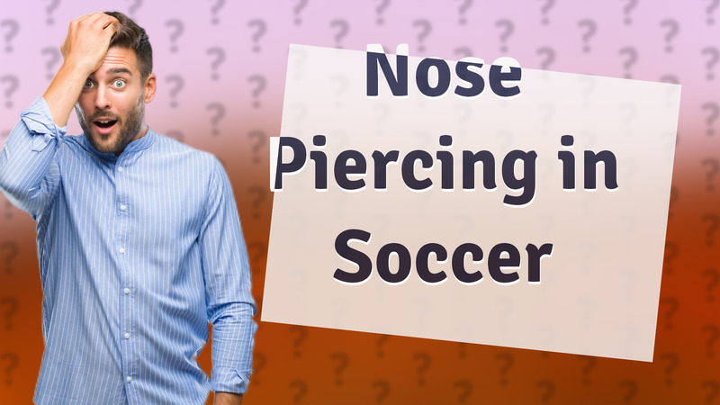 Nose Piercing in Soccer