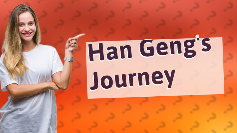 Han Geng's Journey