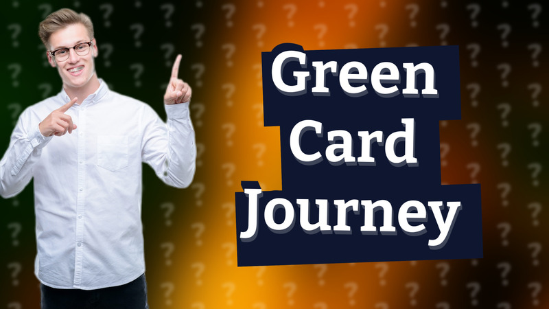 Green Card Journey
