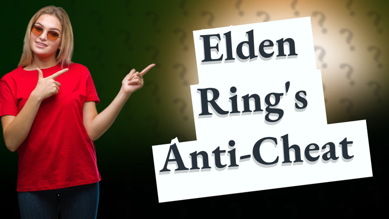 Elden Ring's Anti-Cheat