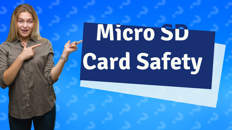 Micro SD Card Safety
