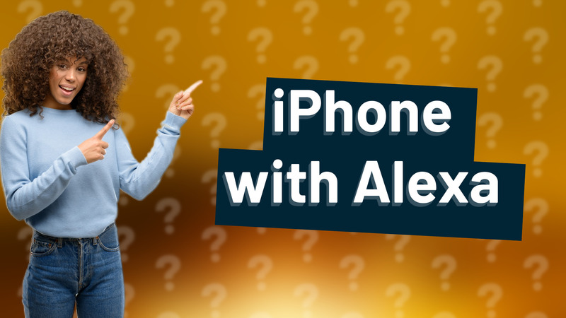 iPhone with Alexa