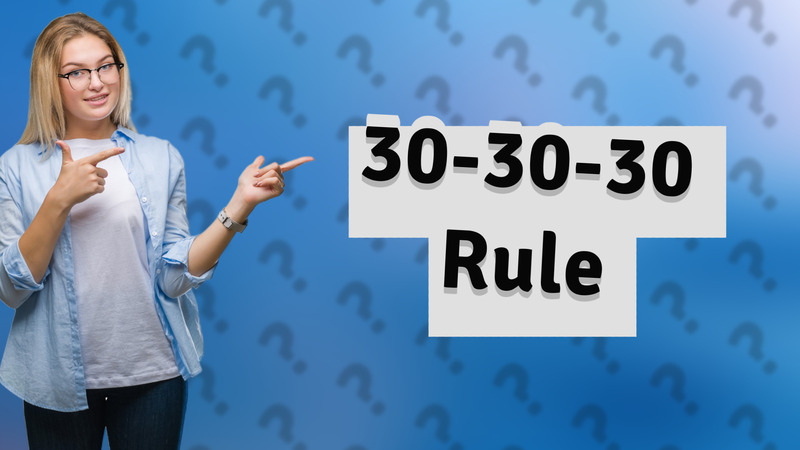 30-30-30 Rule