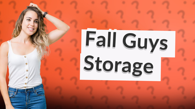 Fall Guys Storage