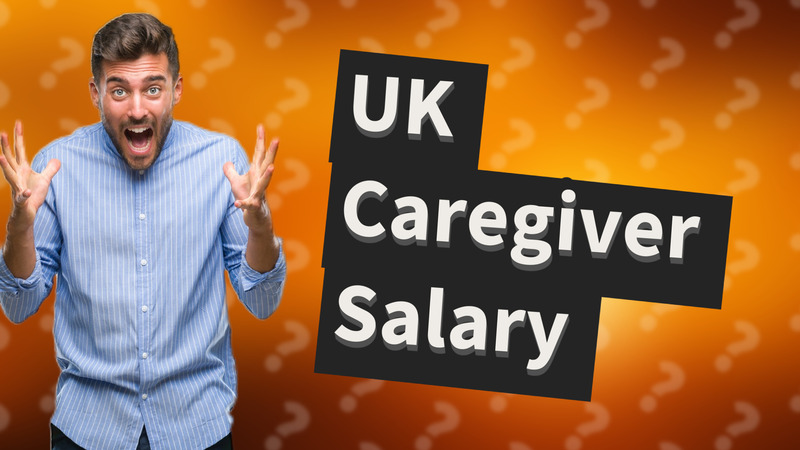 UK Caregiver Salary