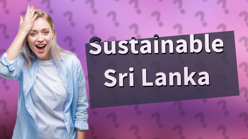 Sustainable Sri Lanka