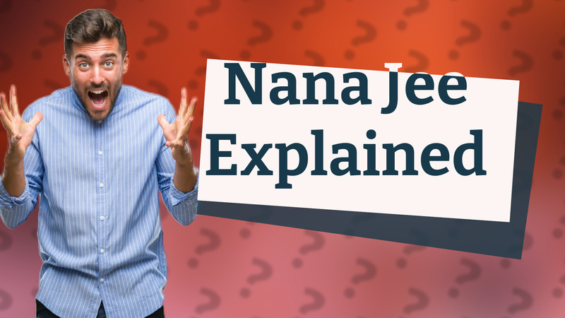 Nana Jee Explained