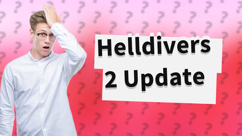 Helldivers 2 Update