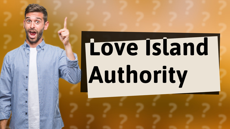 Love Island Authority