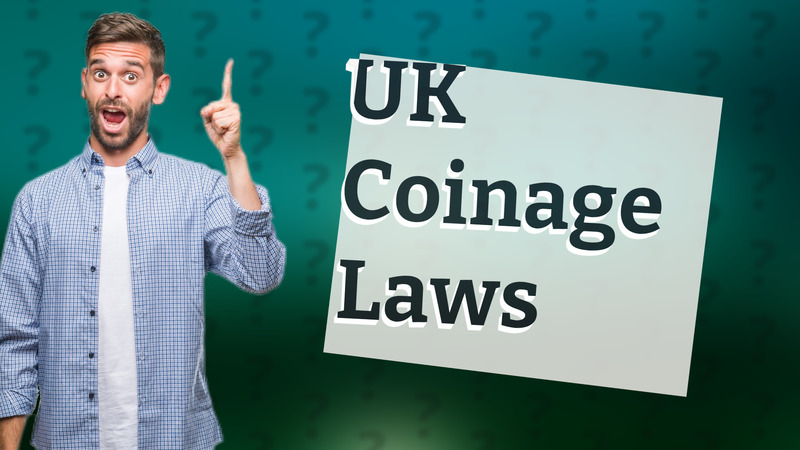 UK Coinage Laws