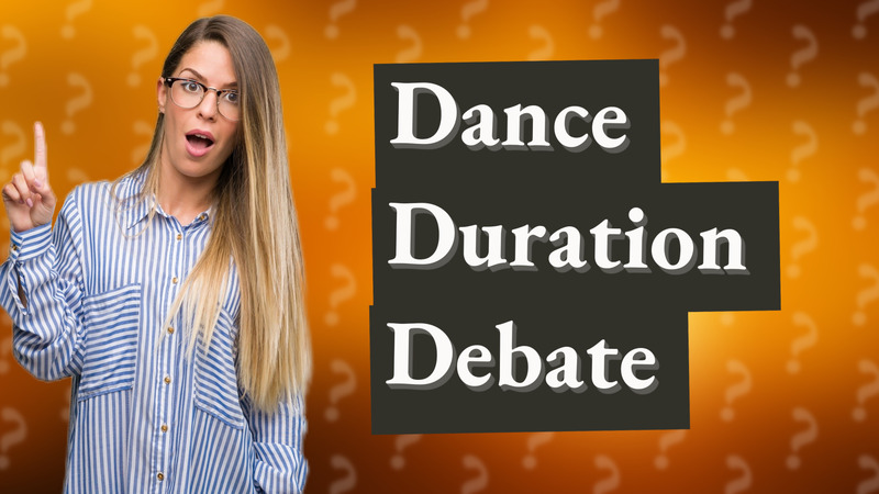 Dance Duration Debate